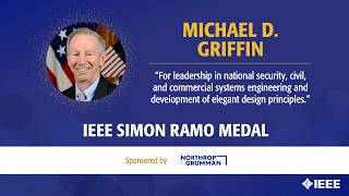 2026 IEEE Simon Ramo Medal: Michael D. Griffin