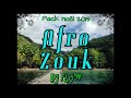 Afro zouk  dj flow pack nol 2019