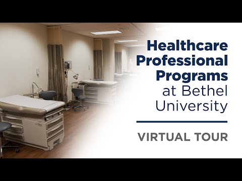 Healthcare Professional Programs at Bethel University | Virtual Tour