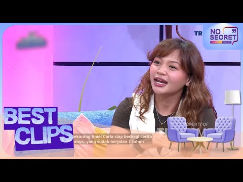 Kaget! Amel Carla Buka-bukaan soal Sifat Asli Sang Pacar #NoSecret