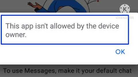 Fix App is Not Allowed by Device Owner Problem |message App isn