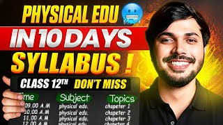 10 Days Full Physical Education Syllabus Score 100 In Physical Edu Cbse Cl 12 Boards 202526