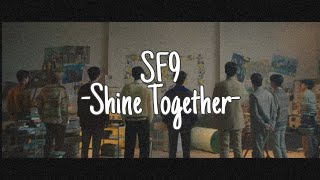SF9 - Shine Together '손잡아 줄게' MV (Lyric/Han/rom/indo sub)