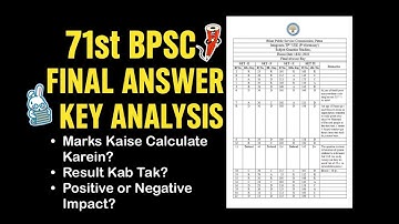 🎯 “71st BPSC Final Answer Key Released! 🔥 Positive ya Negative Impact? Cut-Off Kitna Jayega?”