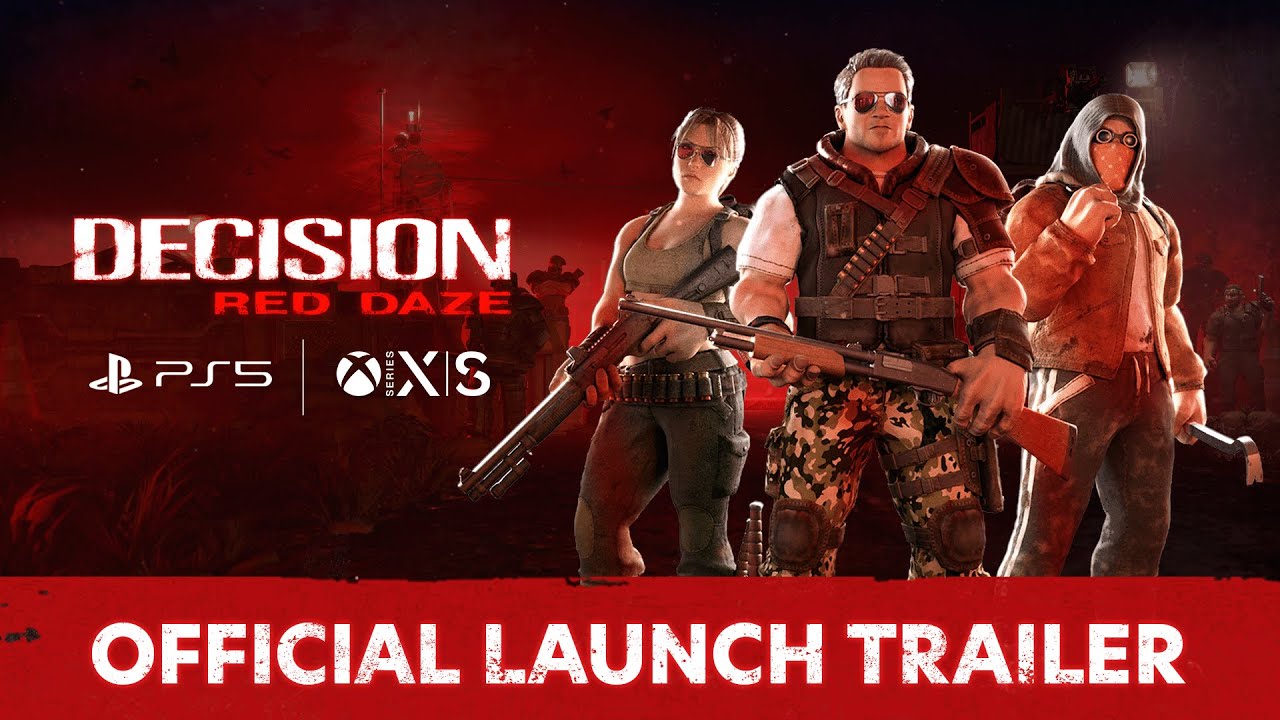 Decision: Red Daze | OFFICIAL CONSOLES RELEASE TRAILER | Nordcurrent Labs