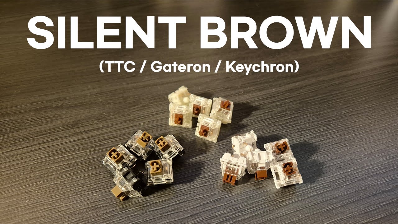 Compare Silent Brown Switches (TTC/Gateron/Keychron, 저소음 갈축 비교) YouTube
