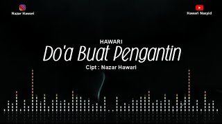 HAWARI DOA BUAT PENGANTIN -  video lirik