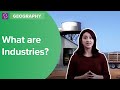 What Are Industries Class 8 Geography Learn With BYJU S What Are Industries Class 8 Geography Learn With BYJU S