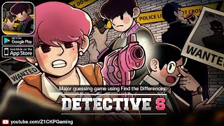 Detective S : Mystery game & Find the differences Gameplay Android / iOS - Z1CKP Gaming screenshot 2