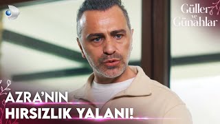 Cihan, Azra'nın çaldığı bilekliği öğrendi! - Güller ve Günahlar Özel Klip
