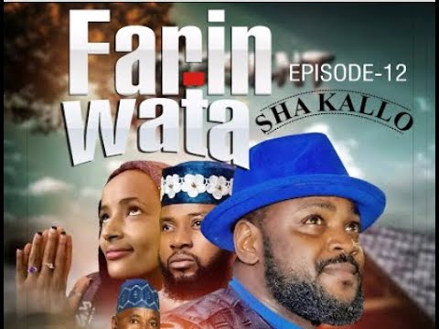 FARIN WATA sha kallo__Episode 12_Official Home Video / Web Series / Zango na daya Season 01