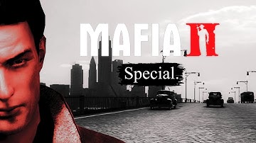 Mafia II was special