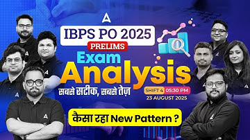 IBPS PO Analysis 2025 | IBPS PO Prelims Shift 4 Analysis | IBPS PO Exam Analysis 2025 | Adda247