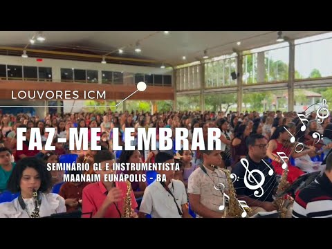 LOUVOR NO MAANAIM DE EUNÁPOLIS-BA | Faz-me lembrar– Louvor da Igreja Cristã Maranata — MAANAIM EUNÁPOLIS - BA