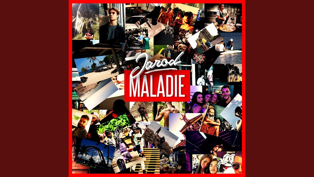 Maladie - YouTube