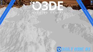 Daily O3DE #3 - Cesium, PopcornFX, Terrain Updates and more!!!