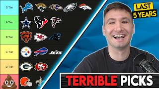 Ranking All 32 NFL Teams Draft Picks (Last 5 Years)