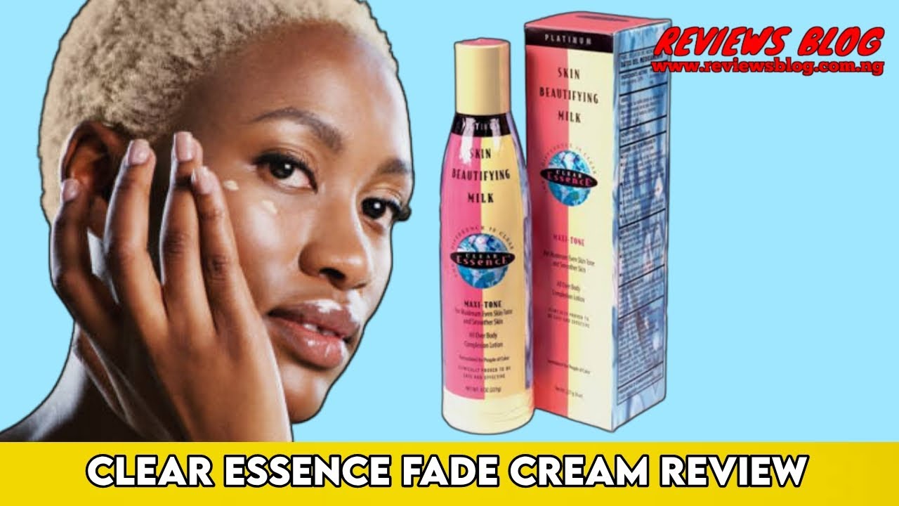 Clear Essence Fade Cream Review The Best Cream To Repair Your Damaged