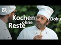 Leaf to root: Kochen ohne Reste mit dem Schmidt Max | freizeit | Doku | BR