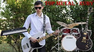 Top Metal - Ruby (Kaiser Chiefs&#39; cover)