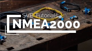 Everything you need to know about NMEA2000 | SVB