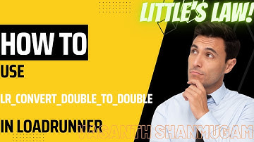 lr_convert_double_to_double in LoadRunner | LoadRunner Functions | Episode - 3