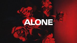 Sad Type Beat - 'ALONE' Emotional Instrumental 2024