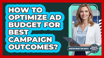 How To Optimize Ad Budget For Best Campaign Outcomes?