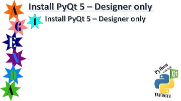 INF2611 - Install PyQt 5 Designer only (Part 2 of 2)