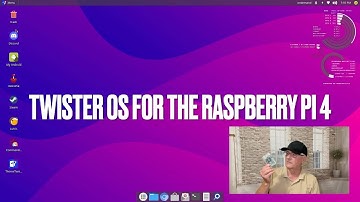 Twister OS for Raspberry Pi 4