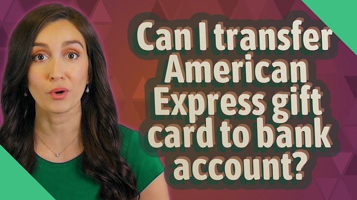 How to transfer american express gift card to bank account