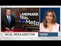 Meta landmark trial officially underway, company faces social media addiction allegations