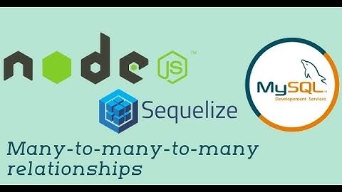 #20 - Many-to-many-to-many relationships | Node with Sequelize in Hindi | Node js with Sequelize ORM