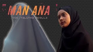 'MAN ANA' voc.Talitha versi gambus..