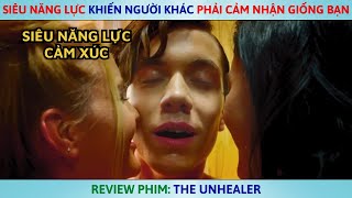 Siêu Năng Lực Khiến Người Khác Phải Cảm Nhận Giống Bạn | Review Phim