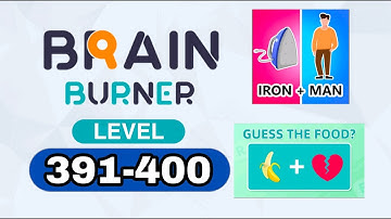Brain Burner Word Brain Riddle level 391 392 393 394 395 396 397 398 399 400