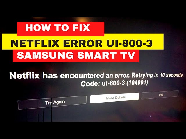 ➤ Como corrigir o código de erro Netflix UI-800-3 🕹