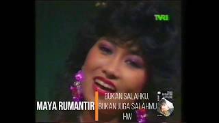 Maya Rumantir - Bukan Salahku, Bukan Juga Salahmu (1984) (Aneka Ria Safari)