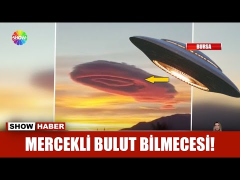 Ufo mu? Bulut mu?