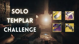 Solo Templar Challenge - No Infinite Cleanse ( Season of The Wish )
