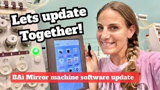 Don’t Fear the Update: A Beginner's Guide to Your BAi Mirror Machine!