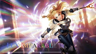 League of Legends/ Lux imparable