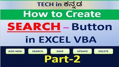 How to using Create, Save, Search, Edit, Update & Delete button in Excel userform || Part 2