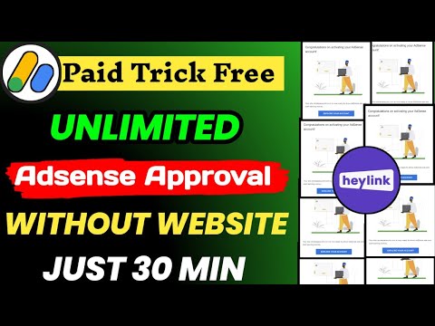 Get Adsense Approval Without Website | AdSense Approval Without Content | HeyLink Adsense Approval