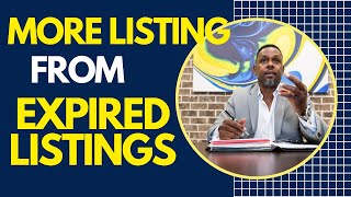 Expired Listings! Then Try This To Get More Listing NOW