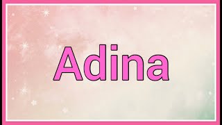 Celebrity Adina : Name Origin Meaning Variations Net Worth