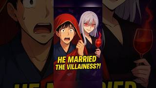 “He Married the Villainess?! 😱 | Manhwa Explained”