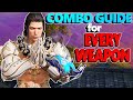 Combo Tutorial for EVERY WEAPON in Naraka Bladepoint