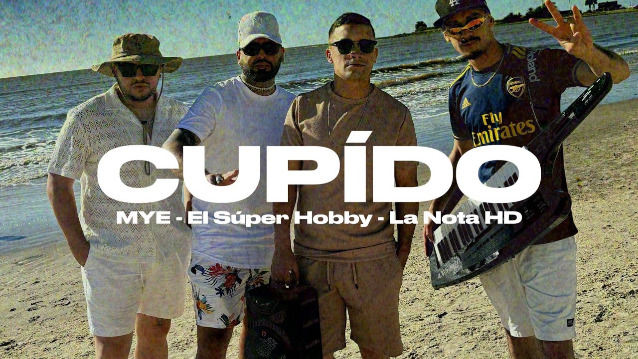 Guarda MYE, El Super Hobby, La Nota HD - Cupido (Official Video) su YouTube Guarda MYE, El Super Hobby, La Nota HD - Cupido (Official Video) su YouTube