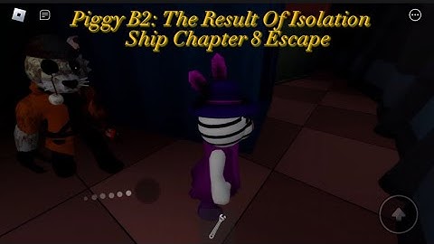 How To Escape (Ship Chapter 8) Piggy Book 2: The Result Of Isolation In - Roblox.? Full WalkThrough…